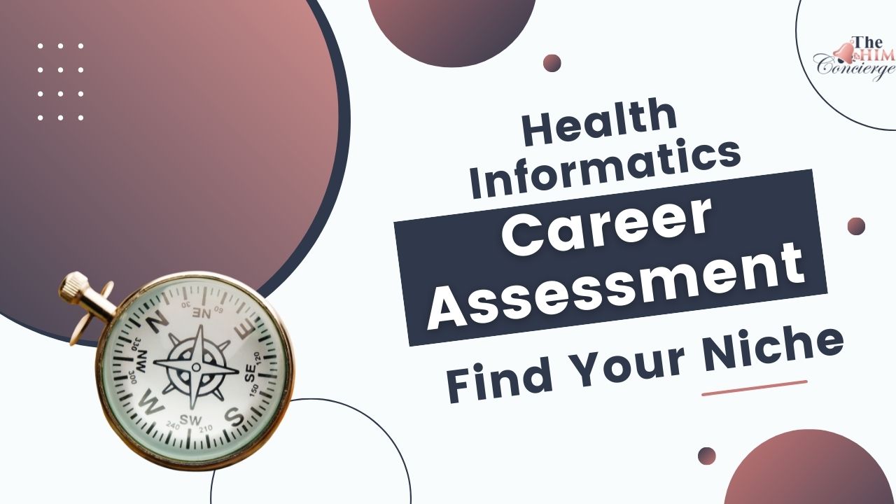 Health Informatics Career Assessment